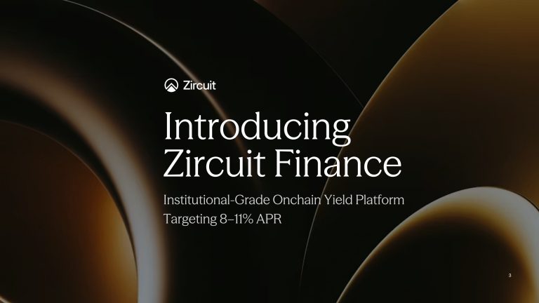 Zircuit Finance Launches Institutional-Grade Onchain Yield Platform Targeting 8–11% APR Zircuit Finance Launches Institutional-Grade Onchain Yield Platform Targeting 8–11% APR